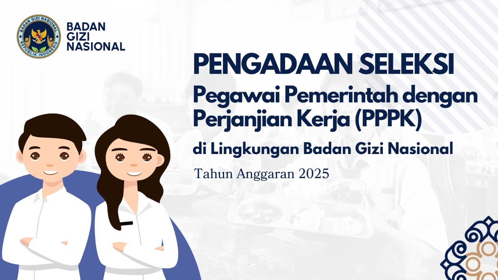 Pengumuman Seleksi Pengadaan Pegawai Pemerintah Dengan Perjanjian Kerja Tingkat Instansi Tahap II di Lingkungan Badan Gizi Nasional Bintan Tahun Anggaran 2025